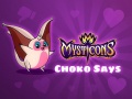 Peli Mysticons Choko Say verkossa