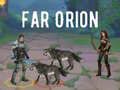 Peli Kaukana Orion verkossa