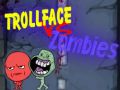 Peli Trollface Vs Zombit verkossa