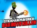 Peli Stickman Maverick: Huonoja Poikien Murhaaja verkossa Peli Stickman Maverick: Huonoja Poikien Murhaaja verkossa