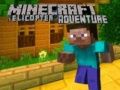 Peli Minecraft Helikopteriseikkailu verkossa