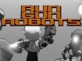 Peli Juokse Ampua Robotit verkossa