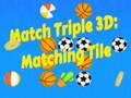 Peli Match Triple 3D: Vastaavat Laatat verkossa