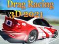 Peli Drag Racing 3D 2021 verkossa