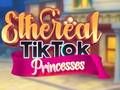 Peli Eetteriset TikTok Prinsessat verkossa
