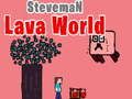 Peli Steveman Laavamaailma verkossa
