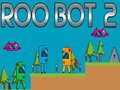 Peli Roo Bot 2 verkossa
