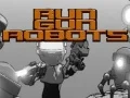 Peli Juokse Ampua Robotit verkossa