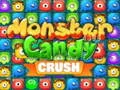 Peli Monster Candy Crush verkossa Peli Monster Candy Crush verkossa