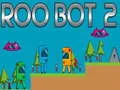 Peli Roo Bot 2 verkossa