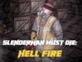 Peli Slendermanin Täytyy Kuolla: Helvetin Tuli verkossa Peli Slendermanin Täytyy Kuolla: Helvetin Tuli verkossa