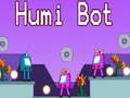 Peli Humi Bot verkossa Peli Humi Bot verkossa