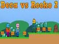 Peli Deca vastaan Rooko 2 verkossa