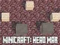 Peli Minicraft: Pääsota verkossa