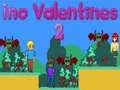 Peli Ino Valentines 2 verkossa