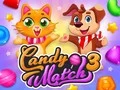 Peli Candy Match 3 verkossa