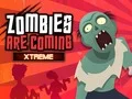 Peli Zombit Tulevat Xtreme verkossa
