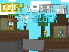 Peli Obby vs Bacon: MCSkyblock verkossa