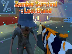Peli Zombie Survival: Last Stand verkossa