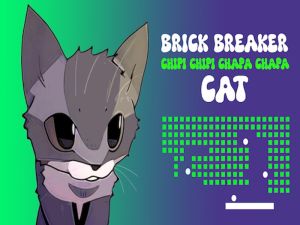 Peli Brick Breaker Chiphi Chiphi Chapa Chapa Cat verkossa