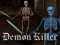 Peli Demonin tappaja verkossa Peli Demonin tappaja verkossa