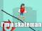 Peli Olen skeittaaja verkossa