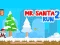 Peli Mr. Santa Juoksu 2 verkossa