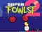 Peli Super Fowlst 2 verkossa