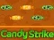 Peli Candy Strike verkossa Peli Candy Strike verkossa