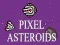 Peli Pikseliasteroidit verkossa Peli Pikseliasteroidit verkossa