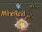 Peli MineRaid verkossa