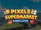 Peli Pixels Supermarket Simulator verkossa