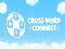 Peli Cross Connect Word verkossa Peli Cross Connect Word verkossa