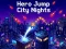 Peli Hero Jump City Nights verkossa