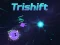 Peli Trishift verkossa
