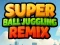 Peli Super Ball Jongling Remix verkossa