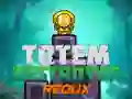 Peli Totemin Tuhoaja Redux verkossa Peli Totemin Tuhoaja Redux verkossa