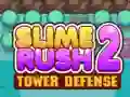 Peli Slime Rush: Tornipuolustus 2 verkossa Peli Slime Rush: Tornipuolustus 2 verkossa