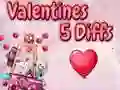 Peli Valentin 5 Eroohia verkossa