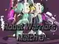 Peli Robottisoturit: Match 3 verkossa Peli Robottisoturit: Match 3 verkossa