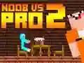 Peli Noob vs Pro 2 Jailbreak verkossa