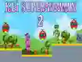 Peli Kei Supernainen 2 verkossa Peli Kei Supernainen 2 verkossa