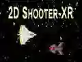Peli 2D Ampuja - XR verkossa Peli 2D Ampuja - XR verkossa