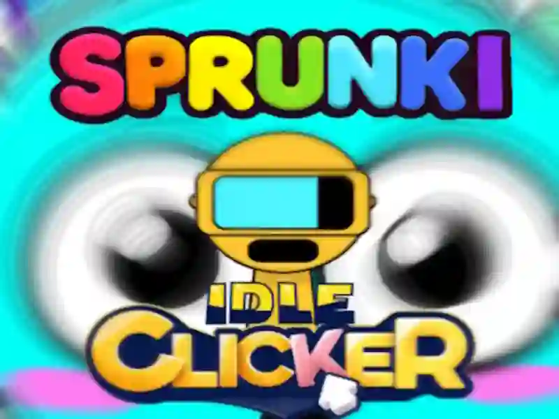 Peli Sprunki Idle Clicker verkossa Peli Sprunki Idle Clicker verkossa