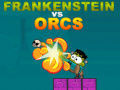 Peli Frankenstein vs Orkit verkossa