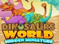 Peli Dinosaurusten maailman piilotetut miniatyyrit verkossa