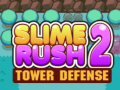 Peli Slime Rush: Tornipuolustus 2 verkossa