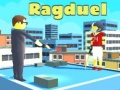 Peli Ragduel verkossa