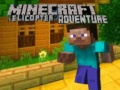 Peli Minecraft Helikopteriseikkailu verkossa