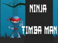 Peli Ninja Timba Mies verkossa